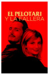 The Pelota Player and the Fallera Movie Streaming Online