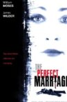 The Perfect Marriage Movie Streaming Online