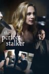 The Perfect Stalker Movie Streaming Online