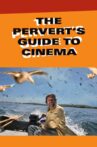 The Pervert's Guide to Cinema Movie Streaming Online