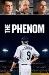 The Phenom Movie Streaming Online