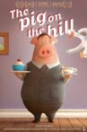 The Pig on the Hill Movie Streaming Online
