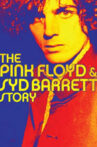 The Pink Floyd and Syd Barrett Story Movie Streaming Online