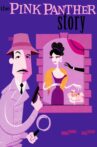 The Pink Panther Story Movie Streaming Online