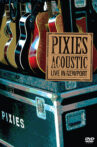 The Pixies - Acoustic : Live In Newport Movie Streaming Online