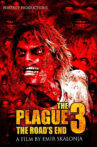 The Plague 3: The Road's End Movie Streaming Online