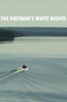 The Postman's White Nights Movie Streaming Online