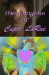 The Prayers of Cupie LaRue Movie Streaming Online