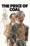 The Price of Coal: Part 1 – Meet the People Movie Streaming Online