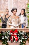 The Princess Switch: Switched Again Movie Streaming Online