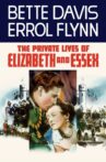 The Private Lives of Elizabeth and Essex Movie Streaming Online