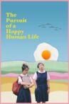 The Pursuit of a Happy Human Life Movie Streaming Online