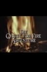 The Quest for Fire Adventure Movie Streaming Online