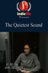 The Quietest Sound Movie Streaming Online