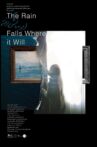 The Rain Falls Where it Will Movie Streaming Online