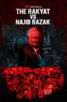 The Rakyat VS Najib Razak Movie Streaming Online