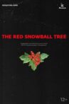 The Red Snowball Tree Movie Streaming Online