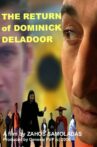 The Return of Dominick Deladoor Movie Streaming Online