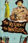The Return of the Whistler Movie Streaming Online