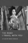 The Road I Travel with You Movie Streaming Online