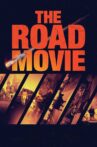 The Road Movie Movie Streaming Online