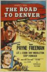 The Road to Denver Movie Streaming Online