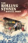The Rolling Stones : Havana Moon Movie Streaming Online