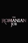 The Romanian Job Movie Streaming Online