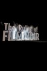 The Rules of Film Noir Movie Streaming Online