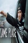 The Same Place Movie Streaming Online