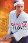 The Samurai I Loved Movie Streaming Online