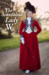 The Scandalous Lady W Movie Streaming Online