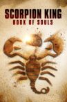 The Scorpion King: Book of Souls Movie Streaming Online