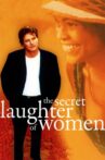 The Secret Laughter of Women Movie Streaming Online