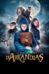 The Secret of Arkandias Movie Streaming Online