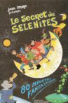 The Secret of the Selenites Movie Streaming Online