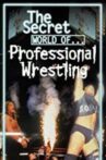 The Secret World of Professional Wrestling Movie Streaming Online