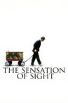 The Sensation of Sight Movie Streaming Online