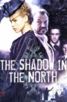 The Shadow in the North Movie Streaming Online
