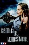 The shadow of Mont st. Michel Movie Streaming Online