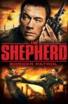The Shepherd: Border Patrol Movie Streaming Online