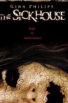 The Sickhouse Movie Streaming Online