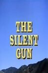 The Silent Gun Movie Streaming Online