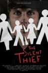 The Silent Thief Movie Streaming Online