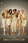 The Single Moms Club Movie Streaming Online