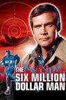 The Six Million Dollar Man Movie Streaming Online