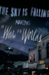The Sky Is Falling: Making The War of the Worlds Movie Streaming Online