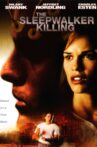 The Sleepwalker Killing Movie Streaming Online