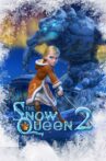 The Snow Queen 2: Refreeze Movie Streaming Online