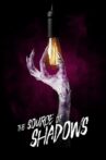 The Source of Shadows Movie Streaming Online